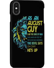 Load image into Gallery viewer, As An August I Am The Kind Of Man Lion Birthday Gift Phone case
