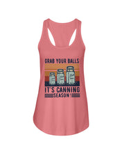 Load image into Gallery viewer, Grab Your Balls It's Canning Season Retro Vintage Ladies Flowy Tank
