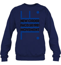 Load image into Gallery viewer, New Order Facd 501981 Movement Simple Unique Custom Design Sweatshirt
