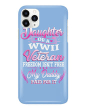 Load image into Gallery viewer, Daughter Of A Veteran Freedom Isn't Free Gift For Daughter Phone case
