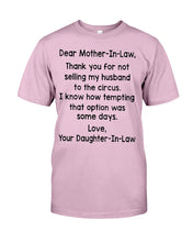 Load image into Gallery viewer, Daughter In Law Gift For Mother In Law I Know How Tempting That Option Was Some Days Guys Tee

