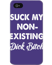 Load image into Gallery viewer, Suck My Non Existing Dick Bitch Gift For Women Phone case
