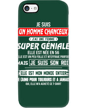 Load image into Gallery viewer, Je Suis Un Homme Chanceux J'ai Line Femme Custom Design Je Suis Son Roi Phone case
