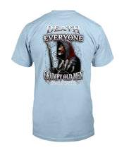 Load image into Gallery viewer, Death Smiles At Everyone Grumpy Old Men Smile Back Gift For Men Guys Tee
