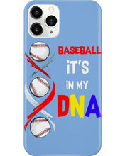 Load image into Gallery viewer, Baseball Be My DNA Gift For Sport Lovers Phone case
