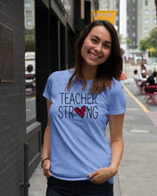 Load image into Gallery viewer, Lovely Phone Case Teacher Strong Great Gift For Teacher's Day Ladies Tee
