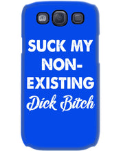 Load image into Gallery viewer, Suck My Non Existing Dick Bitch Gift For Women Phone case
