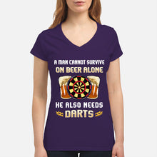 Load image into Gallery viewer, A Man Cannot Survive On Beer Alone He Also Needs Darts Trending Ladies V-Neck
