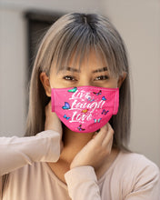 Load image into Gallery viewer, Butterfly Live Laugh Love Gift For Lover Cloth Face Mask
