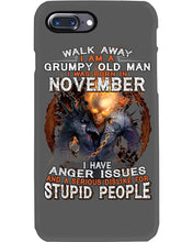 Load image into Gallery viewer, Walk Away I Am A Grumpy Old Man Who Was Born In November Birthday Gift Phone case
