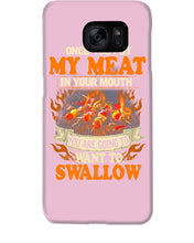 Load image into Gallery viewer, Once You Put My Meat In Your Mouth Unique Custom Design Phone case
