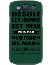 Load image into Gallery viewer, Désolé Cet Homme Est Déjà Pris Par Une Femme De Mars Birthday Gift Phone case
