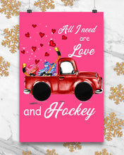 Load image into Gallery viewer, All I Need Are Love And Hockey Gift For Hockey Players Vertical Poster
