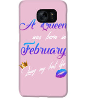 Load image into Gallery viewer, A Queen Was Born In February Birthday Gift Phone case
