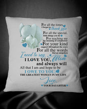 Load image into Gallery viewer, Gift For Abuelo I Love You And Always Will   Custom Design Pillow Cover
