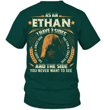 Load image into Gallery viewer, Custom Name Gift I Have Three Sides As An Ethan Guys Tee
