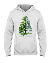 Load image into Gallery viewer, Into The Forest I Go To Lose My Mind Find My Soul Hoodie
