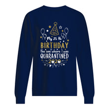 Load image into Gallery viewer, Vintage Funny My 45th Birthday The One Where I Was Quarantined Sweatshirt
