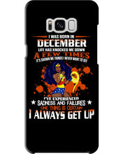 Load image into Gallery viewer, December Superwoman  Life Has Knocked Me Down Birthday Meaningful Gift Phone case
