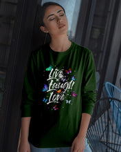 Load image into Gallery viewer, Butterfly Live Laugh Love Gift For Lover Unisex Long Sleeve
