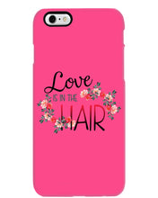 Load image into Gallery viewer, Love Is In The Hair Flower Gift For Women Phone case
