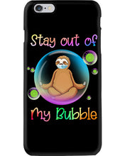 Load image into Gallery viewer, Lovely Phone Case Stay Out Of My Bubble Gift For Sloth Lovers Phone case
