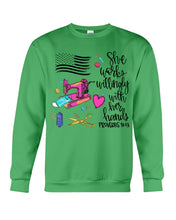 Load image into Gallery viewer, She Works Willingly With Her Hands Gift For Sew Lovers Sweatshirt
