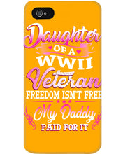 Load image into Gallery viewer, Daughter Of A Veteran Freedom Isn't Free Gift For Daughter Phone case
