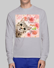 Load image into Gallery viewer, The Best Time Is Staying With You Roses With Cat Gift For Cat Lovers Unisex Long Sleeve
