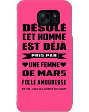 Load image into Gallery viewer, Désolé Cet Homme Est Déjà Pris Par Une Femme De Mars Birthday Gift Phone case
