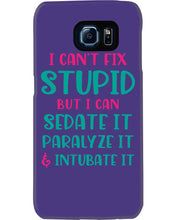 Load image into Gallery viewer, I Can't Fix Stupid But I An Sadate It Gift For Girls Phone case
