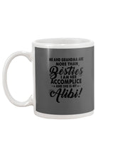 Load image into Gallery viewer, Me And Grandma Are More Than Besties For Family Mug
