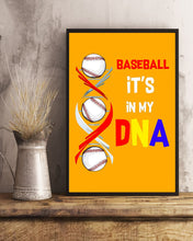 Load image into Gallery viewer, Baseball Be My DNA Gift For Sport Lovers Vertical Poster
