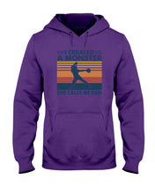 Load image into Gallery viewer, I Created A Monster She Calls Me Dad Giving Daughter Hoodie
