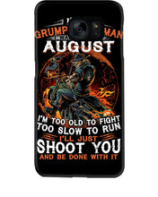 Load image into Gallery viewer, August Grumpy Old Man Will Just Shoot You For Birthday Gift Phone case
