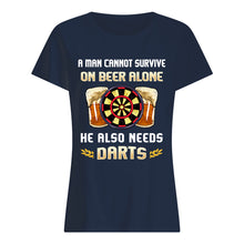 Load image into Gallery viewer, A Man Cannot Survive On Beer Alone He Also Needs Darts Trending Ladies Tee
