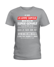 Load image into Gallery viewer, Je Suis Un Homme Chanceux J'ai Line Femme Custom Design Je Suis Son Roi Ladies Tee
