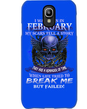 Load image into Gallery viewer, They Are A Reminder Of Time When Life Try To Break Me Gift For February  Men Phone case
