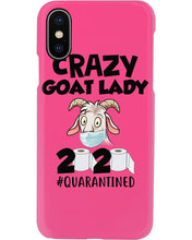 Load image into Gallery viewer, Crazy Goat Lady 2020 Quarantined Gift For Goat Lovers Phone case
