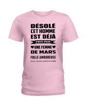 Load image into Gallery viewer, Désolé Cet Homme Est Déjà Pris Par Une Femme De Mars Birthday Gift Ladies Tee
