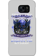Load image into Gallery viewer, They Are A Reminder Of Time When Life Try To Break Me Gift For February  Men Phone case
