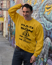 Load image into Gallery viewer, Dad And Son The Legend And The Legacy Gift For Family Sweatshirt
