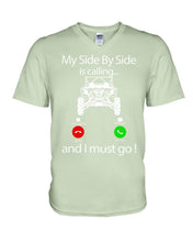 Load image into Gallery viewer, My Side By Side Is Calling And I Must Go Unique Custom Design Guys V-Neck

