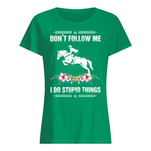 Load image into Gallery viewer, Don't Follow Me I Do Stupid Things Gift For Men Ladies Tee
