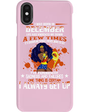 Load image into Gallery viewer, December Superwoman  Life Has Knocked Me Down Birthday Meaningful Gift Phone case
