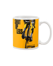 Load image into Gallery viewer, Shut Up Legs Unique Custom Design For Cycling Lovers Mug
