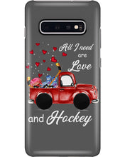 Load image into Gallery viewer, All I Need Are Love And Hockey Gift For Hockey Players Phone case
