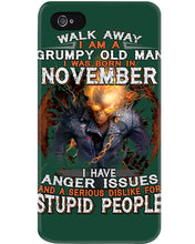 Load image into Gallery viewer, Walk Away I Am A Grumpy Old Man Who Was Born In November Birthday Gift Phone case
