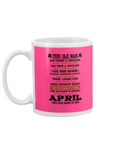 Load image into Gallery viewer, April Old Man Has Fought A Thousand Battles Trending For Birthday Gift Mug
