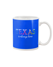 Load image into Gallery viewer, Texas Is Always Here Meaningful Gift For Men Mug
